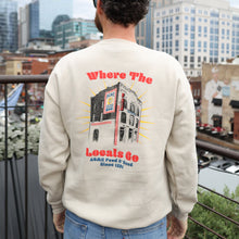 Load image into Gallery viewer, Where the Locals Go Sweatshirt